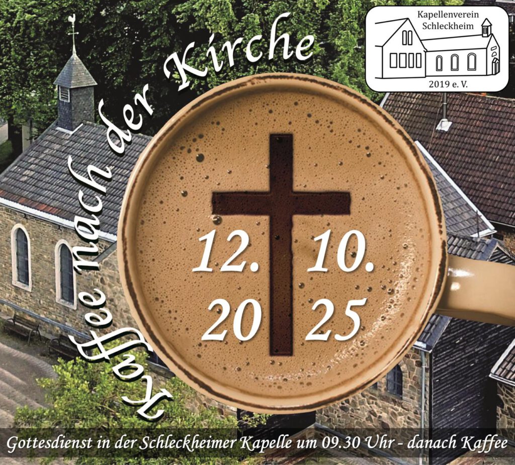 Kaffee nach der Kirche Oktober 2025 Einladung Kapellenverein Schleckheim