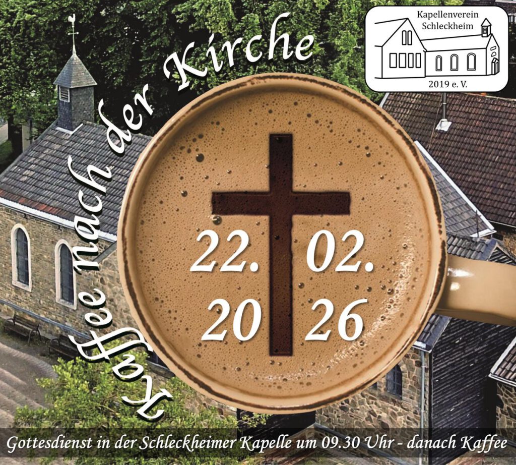 Kaffee nach der Kirche Februar 2026 Einladung Kapellenverein Schleckheim