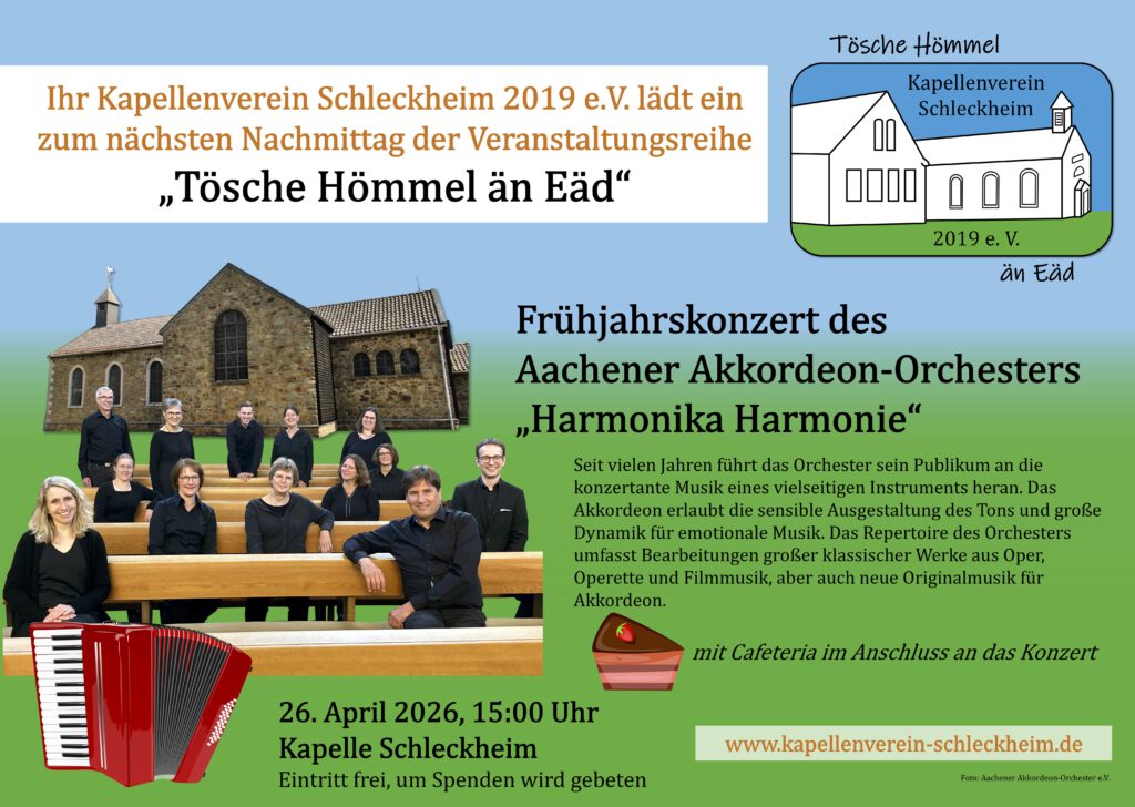 Tösche Hömmel än Eäd April 2026 Einladung Kapellenverein Schleckheim Musik Harmonika Harmonie Akkordeon-Orchester